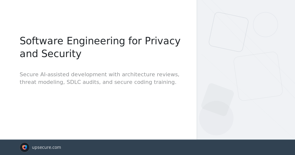 Privacy and Security Engineering Services | Up Secure